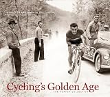 Cyclings Golden Age: Heroes of the Postwar Era, 1946-1967, The Horton Collection