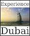 Experience Dubai: a travel guide (2009)