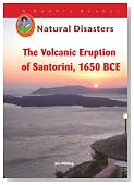 The Volcanic Eruption on Santorini, 1650 BCE (Robbie Readers) (Natural Disasters (Mitchell Lane))