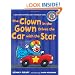 The Clown in the Gown Drives the Car with the Star: A Book about Diphthongs and R-Controlled Vowels (Sounds Like Reading)