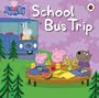 Peppa Pig: School Bus Trip: School Bus Trip