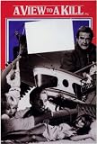 A View to a Kill - Movie Poster - 11 x 17