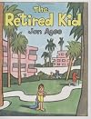 Retired Kid, The