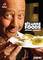 Bizarre Foods with Andrew Zimmern: Collection Three