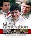 The Lost Generation: The Tragically Short Lives of 1970s British F1 Drivers Roger Williamson, Tony Brise and Tom Pryce