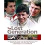 The Lost Generation: The Tragically Short Lives of 1970s British F1 Drivers Roger Williamson, Tony Brise and Tom Pryce