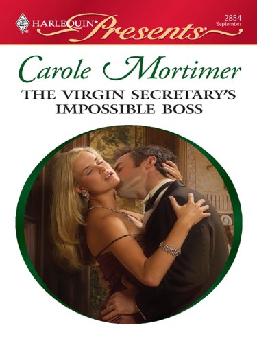 The Virgin Secretary's Impossible Boss (International Billionaires Series Book 8)