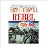 Rebel: Nathaniel Starbuck Chronicles Book I