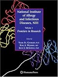 National Institute of Allergy and Infectious Diseases, NIH: Volume 1: Frontiers in Research (Infectious Disease)