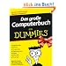 Das gro�e Computerbuch f�r Dummies: F�r Windows Vista und Office 2007