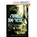 A World Too Near (Entire and the Rose, Book 2)
