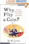 Why Flip a Coin: The Art and Science of Good Decisions