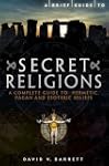 A Brief Guide To Secret Religions