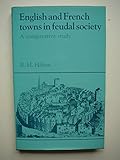 English and French towns in feudal society : a comparative study