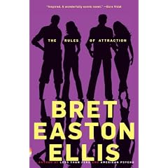 The Rules of Attraction: A Novel