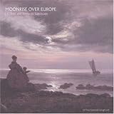 Moonrise over Europe: JC Dahl And Romantic Landscape