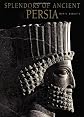 Splendors of the Persian Empire (Timeless Treasures)