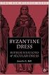 Byzantine Dress: Representations of Secular Dress in Eighth- to Twelfth-century Painting (The New Middle Ages)