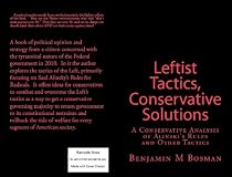 Click to Download Free Kindle Book -> Leftist Tactics, Conservative Solutions: A Conservative Analysis of Alinsky's Rules and Other Tactics