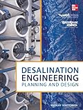 Desalination engineering : planning and design