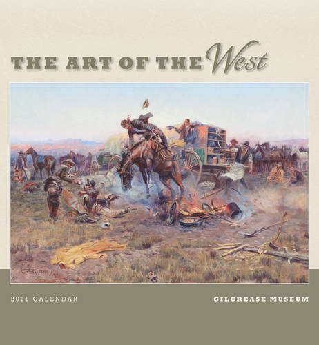 The Art of the West 2011 Wall Calendar