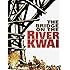 The Bridge on the River Kwai