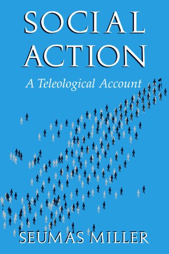 Social Action: A Teleological Account
