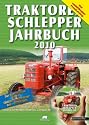 Traktoren, Schlepper, Jahrbuch 2010, m. DVD