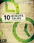 10-Minute Talks: 24 Messages Your Students Will Love