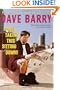 Dave Barry Is Not Taking This Sitting Down