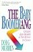Baby Boomerang: Catching the Boomer Generation As They Return to Church Baby Boomerang: Catching the Boomer Generation As They Return to Church