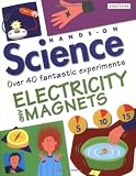 Electricity and Magnets (Hands-on Science) by Sarah Angliss (2001-04-15)