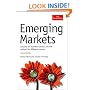 Emerging Markets: Lessons for business success and the outlook for different markets (Economist Books)