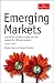 Emerging Markets: Lessons for Business Success andthe Outlook for Different Markets (The Economist)
