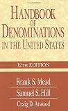 Handbook of Denominations in the United States (0687057841) by Hill, Samuel S.