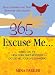 365 Excuse Me...: Daily Inspir...