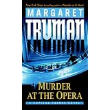 Murder at the Opera: A Capital Crimes Novelvon "Margaret Truman"