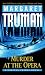 Murder at the Opera: A Capital Crimes Novel (Truman, Margaret, Capital Crimes Series.) by Margaret Truman ISBN 0345478223