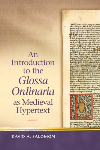 An Introduction to the 'Glossa Ordinaria' as Medieval Hypertext (Religion and Culture in the Middle Ages)