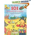 101 chansons de toujours, pour se promener, faire la f�te, �couter des histoires et s'endormir tout doucement