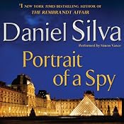 Portrait of a Spy: A Novel | [Daniel Silva]