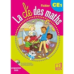 La cl� des maths CE1 : Programmes 2008 (sans CD-rom)