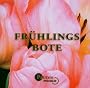 Fr�hlingsbote, 1 Audio-CD