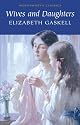 Wives and Daughters (Wordsworth Classics)