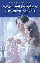 Wives and Daughters (Wordsworth Classics)