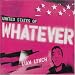 Liam Lynch-United States of Whatever