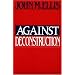 Against Deconstruction