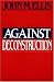 Against Deconstruction