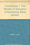 1 Corinthians : the reality of salvation