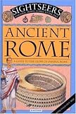 Ancient Rome: A Guide to the Glory of Imperial Rome (Sightseekers)